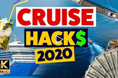 Cruise Hacks 2020