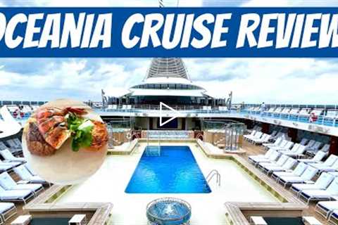 Oceania Cruises Was Not At All What We Expected!
