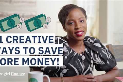 21 Creative Ways To Save Money Starting Right Now! | Clever Girl Finance