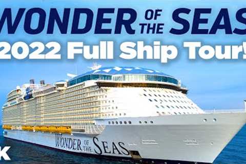 Wonder of the Seas 2022 Cruise Ship Tour