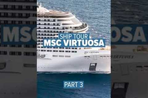 MSC Virtuosa ship tour part 3 #planetcruise  #cruise #shorts #msccruises