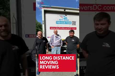 Long Distance Moving Reviews | Long Distance Movers DC | (703) 310-7333 | My Pro DC Movers & Storage