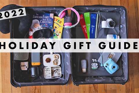 2022 Holiday Gift Guide | Travel Edition