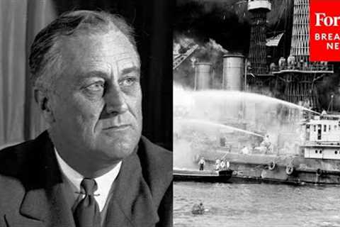 FLASHBACK: FDR Delivers ‘Day Of Infamy’ Speech Following Attack On Pearl Harbor