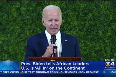 Pres. Biden Pledges $55 Billion In Investments At U.S.-Africa Leaders Summit