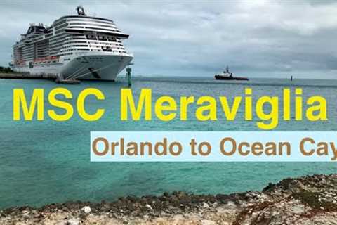 MSC Meraviglia Cruise from Port Canaveral to Ocean Cay