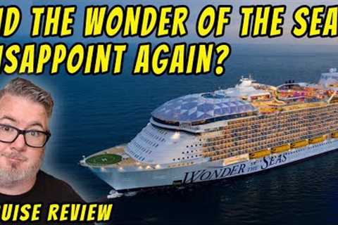 Wonder of the Seas Cruise Review December 2022