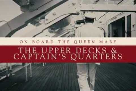 Explore the Upper Decks & Captain''s Quarters