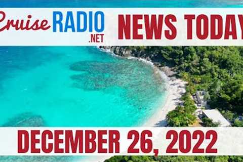 Cruise News Today — December 26, 2022: Carnival New Ship Orders, Icon of the Seas Update, CCL on NYE