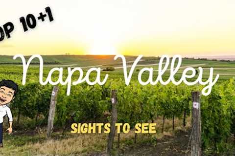 Wine Lovers Paradise / Travel Tips / Top 10+1 Napa Valley