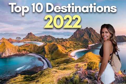 10 Countries You MUST VISIT in 2023 - Ultimate Travel Guide