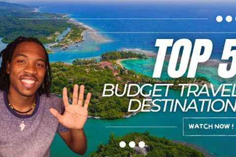 Where To Travel for CHEAP in 2022 | BEST BUDGET TRAVEL DESTINATIONS