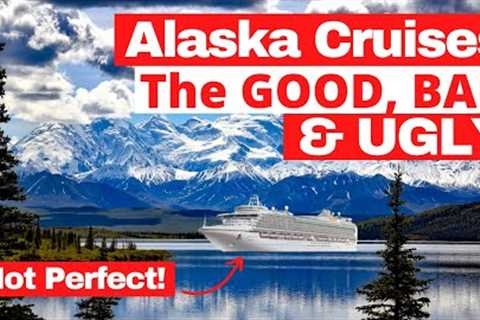 We sailed our first Alaska Cruise 2022 | Our Honest Full Review | The Good, Bad and Ugly