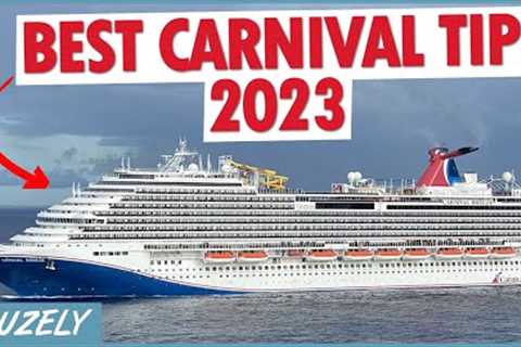 The 11 BEST Carnival Cruise Tips (2023)