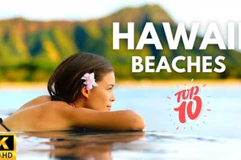 10 BEST Hawaii Beaches You Won''t Believe Are Real - 4K VIDEO