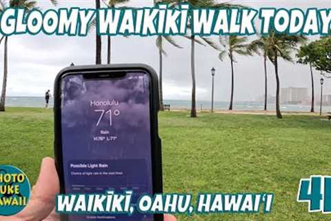 Gloomy Waikiki Walk Today RAW Unedited March 6, 2023 Kapiolani Bandstand Waikiki Beach Oahu Hawaii