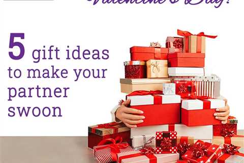 5 Valentine’s Day Gift Ideas Your Partner Will Love