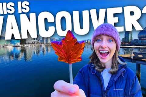 VANCOUVER IS UNDERRATED (Vancouver British Columbia Travel Vlog)