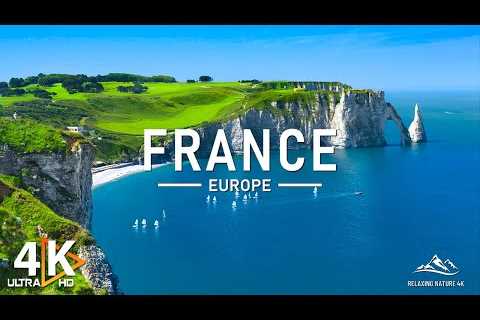 FRANCE 4K UHD - France''s Natural Wonders: From Mountains to Coastline