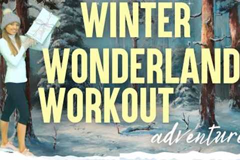 Fun and Easy Winter Wonderland  Workout Adventure  - Designed for to make you Feel Good.