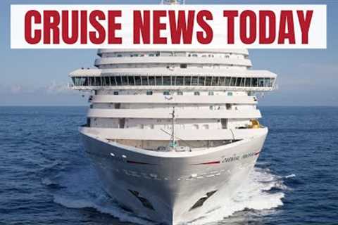 Cruise News: Technical Issues Delays Carnival Cruise Ship for a Month, Transatlantic Voyage Botched