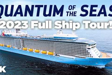 Quantum of the Seas 2023 Cruise Ship Tour