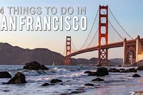 24 Things to Do in San Francisco