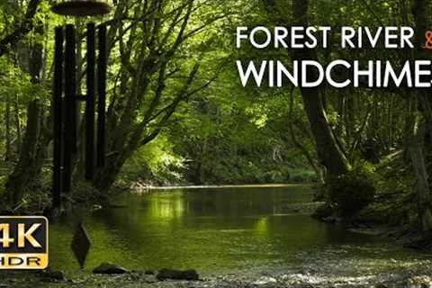 4K HDR Forest River & Windchimes - Flowing Water & Birdsong - Nature Sounds for Sleep & ..