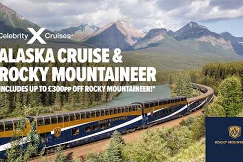 Alaska with Hubbard Glacier from Vancouver & Rocky Mountaineer | Celebrity Cruises | Planet..