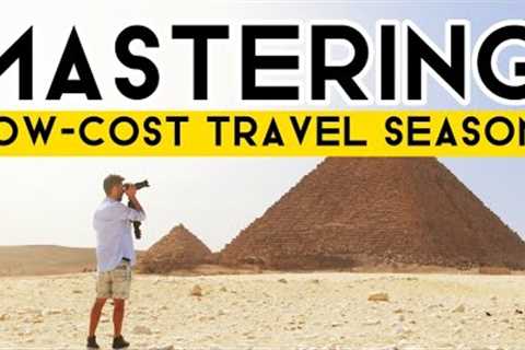 Mastering Low-Cost Travel Seasons | #BudgetAdventures | S TREE R