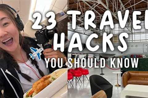 23 Travel Tips & Hacks for 2023 (that make traveling easier)