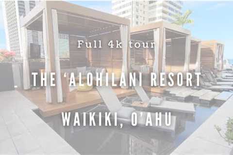 The ''Alohilani Resort | Modern and Bright Stay in Waikiki | *Full 4k Tour
