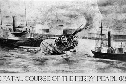 The Fatal Course of the Ferry Pearl (1896)