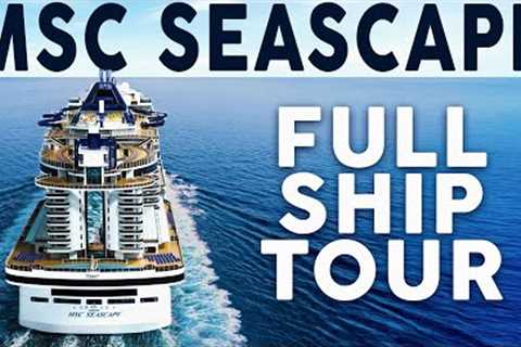 MSC SEASCAPE FULL SHIP TOUR 2023 | ULTIMATE CRUISE SHIP TOUR OF PUBLIC AREAS | THE CRUISE WORLD