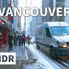 【4K HDR】Unexpected Snowstorm in Downtown Vancouver， A Vancouver Winter Walking， Binaural City Sounds