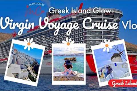 virgin cruise experience: visiting islands of greece (santorini, rhodes, mykonos & more!)