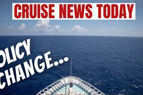 Cruise Line Policy Update Starts in March & Free Port Wifi