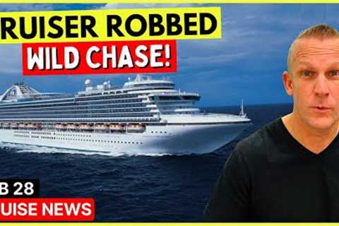 Thief Chased after ROBBING CRUISERS & Top 10 Cruise News