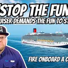 Fire Breaks Out On Cruise Ship | Carnival Passenger Demands to STOP THE FUN, NOW!! | Cruise News