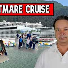 DREAM CRUISE TO ALASKA TURNS INTO A NIGHTMARE