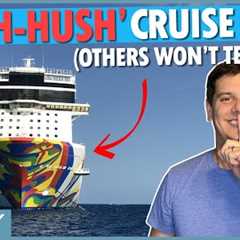 10 Hush Hush Cruise Tips No One Else Will Tell You