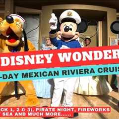 DISNEY WONDER: 7-DAY MEXICAN RIVIERA CRUISE FROM SAN DIEGO, CALIFORNIA (March 23-30, 2024) PART 2