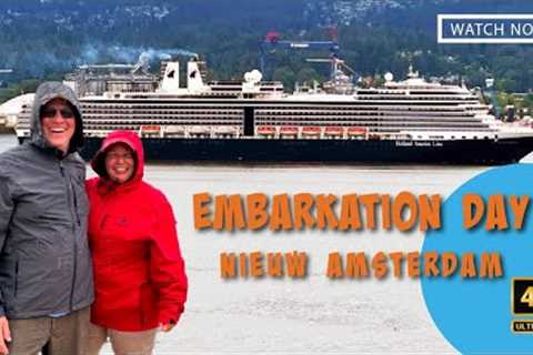 Alaska Cruise - First Day Aboard Nieuw Amsterdam: Chaotic Boarding & Sailaway Party in Vancouver