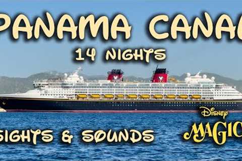 Disney Magic LONGEST Domestic Cruise (Panama Canal) 14 Nights 2023 - Day by Day