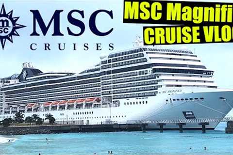 MSC Magnifica 2024 Cruise Vlog with Molly & The Legend