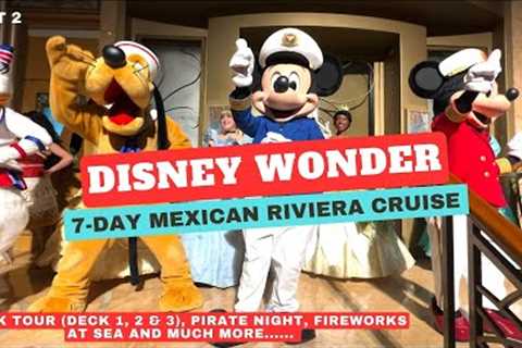 DISNEY WONDER: 7-DAY MEXICAN RIVIERA CRUISE FROM SAN DIEGO, CALIFORNIA (March 23-30, 2024) PART 2