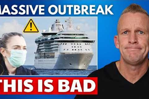 ⚠️Royal Caribbean Hit by MASSIVE OUTBREAK & Top Cruise News