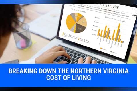 Breaking Down the Northern Virginia Cost of Living | MyProMovers
