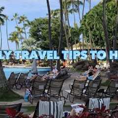 Family Travel Tips to Hawaii Part 1