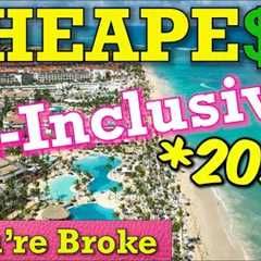 Top 6 CHEAPEST All-Inclusive Resorts *2026*